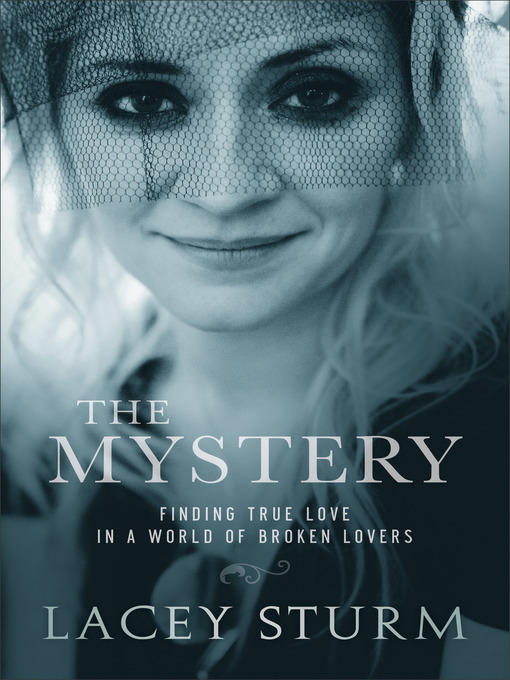 Title details for The Mystery by Lacey Sturm - Available